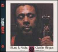 CD Blues & Roots Charles Mingus