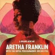 Vinile A Brand New Me. Aretha Franklin with the Royal Philharmonic Orchestra Aretha Franklin Royal Philharmonic Orchestra