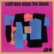 Vinile Coltrane Plays the Blues John Coltrane