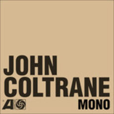Vinile The Atlantic Years in Mono (Vinyl Box Set) John Coltrane