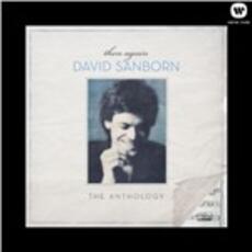 CD Then Again. The David Sanborn Anthology David Sanborn