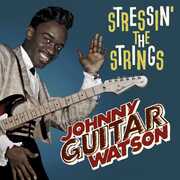 CD Stressin' the Strings Johnny Guitar Watson