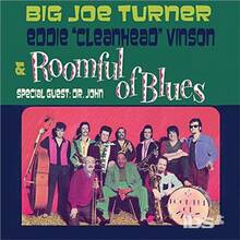 CD With Roomful of Blues Big Joe Turner Eddie Cleanhead Vinson