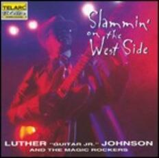 CD Slammin' on the West Side Luther Guitar Junior Johnson