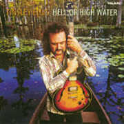 CD Hell or High Water Tinsley Ellis