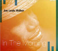 CD In the Morning Joe Louis Walker