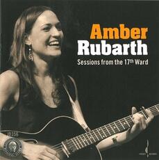 Vinile Sessions from the 17th Ward Amber Rubarth