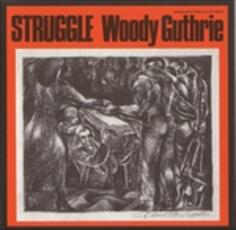 CD Struggle Woody Guthrie