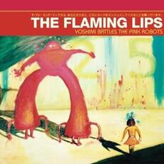 CD Yoshimi battles the Pink Robots Flaming Lips