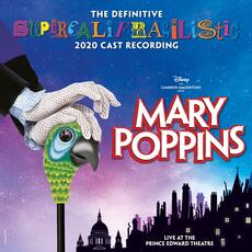 CD Mary Poppins (The Definitive Supercalifragilistic 2020 Cast Recording) Live at the Prince Edward Theatre (Colonna Sonora)