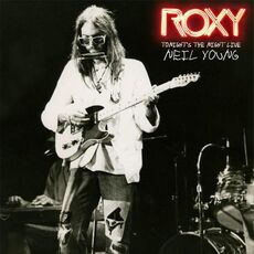 CD Roxy. Tonight's the Night Live Neil Young