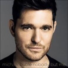Vinile Nobody but Me Michael Bublé