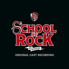 CD School of Rock. The Musical (Colonna Sonora) (Original Broadway Cast)
