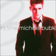 CD It's Time Michael Bublé