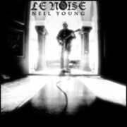 CD Le Noise Neil Young
