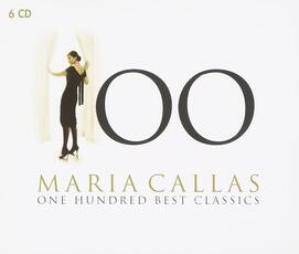 CD 100. One Hundred Best Classics Maria Callas
