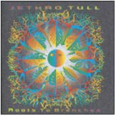 CD Roots to Branches (Remastered) Jethro Tull