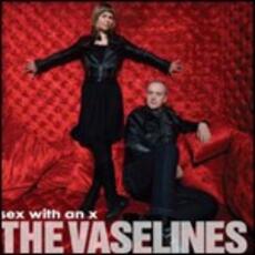 CD Sex with an X Vaselines