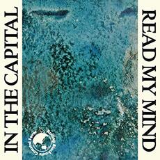 Vinile In the Capital - Read My Mind Rolling Blackouts Coastal Fever