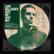 Vinile Why Me? Why Not. (Picture Disc) (Esclusiva IBS.it) Liam Gallagher
