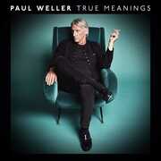 CD True Meanings Paul Weller