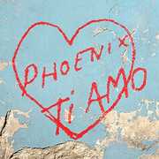 Vinile Ti amo Phoenix