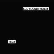 CD 45.33 LCD Soundsystem