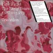 CD The Early Years 1967-1972 Cre/ation Pink Floyd