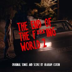 Vinile The End of the F***ing World 2 (Colonna Sonora) Graham Coxon