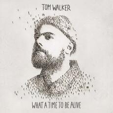 CD What a Time to Be Alive Tom Walker