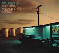CD Back Roads and Abandoned Motels Jayhawks