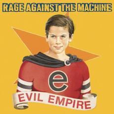 Vinile Evil Empire Rage Against the Machine