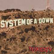 Vinile Toxicity System of a Down