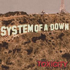 Vinile Toxicity System of a Down