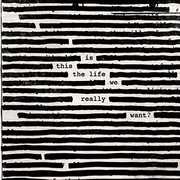 Vinile Is This the Life We Really Want? Roger Waters