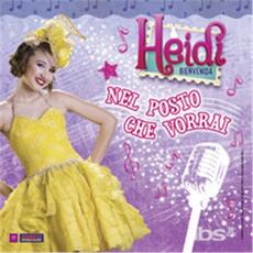 CD Heidi Bienvenida. Nel posto che vorrai (Colonna sonora)