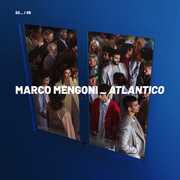 CD Atlantico. Filtro di coscienza Marco Mengoni