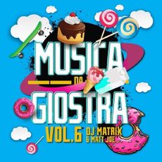 CD Musica da giostra vol.6 DJ Matrix DJ Matt Joe