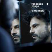 CD L'altra metà (Sanremo 2019) Francesco Renga