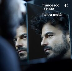 CD L'altra metà (Sanremo 2019) Francesco Renga