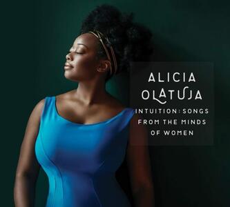 CD Intuition. Songs from the Minds of Women Alicia Olatuja