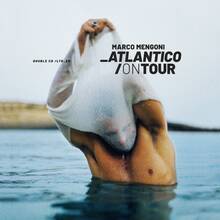 CD Atlantico on Tour (Limited Edition) Marco Mengoni