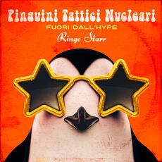Vinile Fuori dall'Hype - Ringo Starr (Sanremo 2020) Pinguini Tattici Nucleari