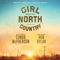 CD Girl from the North Country. Original Broadway Cast (Colonna Sonora)