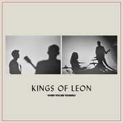 CD When You See Yourself Kings of Leon