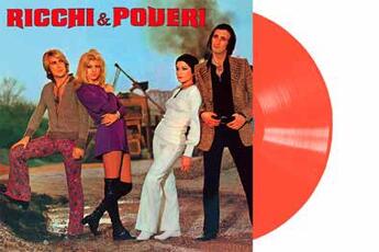 Vinile Ricchi e Poveri (Limited Coloured Vinyl Edition) Ricchi e Poveri