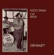 CD Geniale (New Edition with Bonus Tracks) Lucio Dalla Idoli