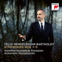 CD Sinfonie Felix Mendelssohn-Bartholdy Antonello Manacorda Kammerakademie Potsdam