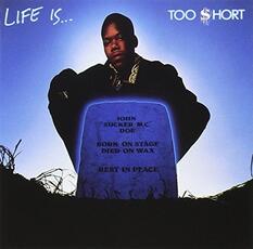 Vinile Life Is... Too $hort Too Short