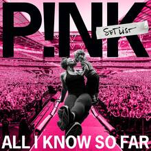 CD All I Know So Far. Setlist Pink
